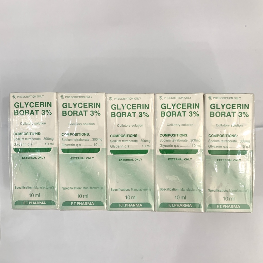 Glycerin Borat 3% dung dịch rà miệng FT Pharma (Cọc/10lọ/10ml)